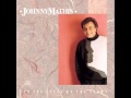 Johnny Mathis - True Love Ways