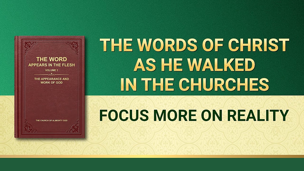 The Word of God | "Focus More on Reality"