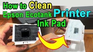 How to CLEAN Epson Printer INK PAD