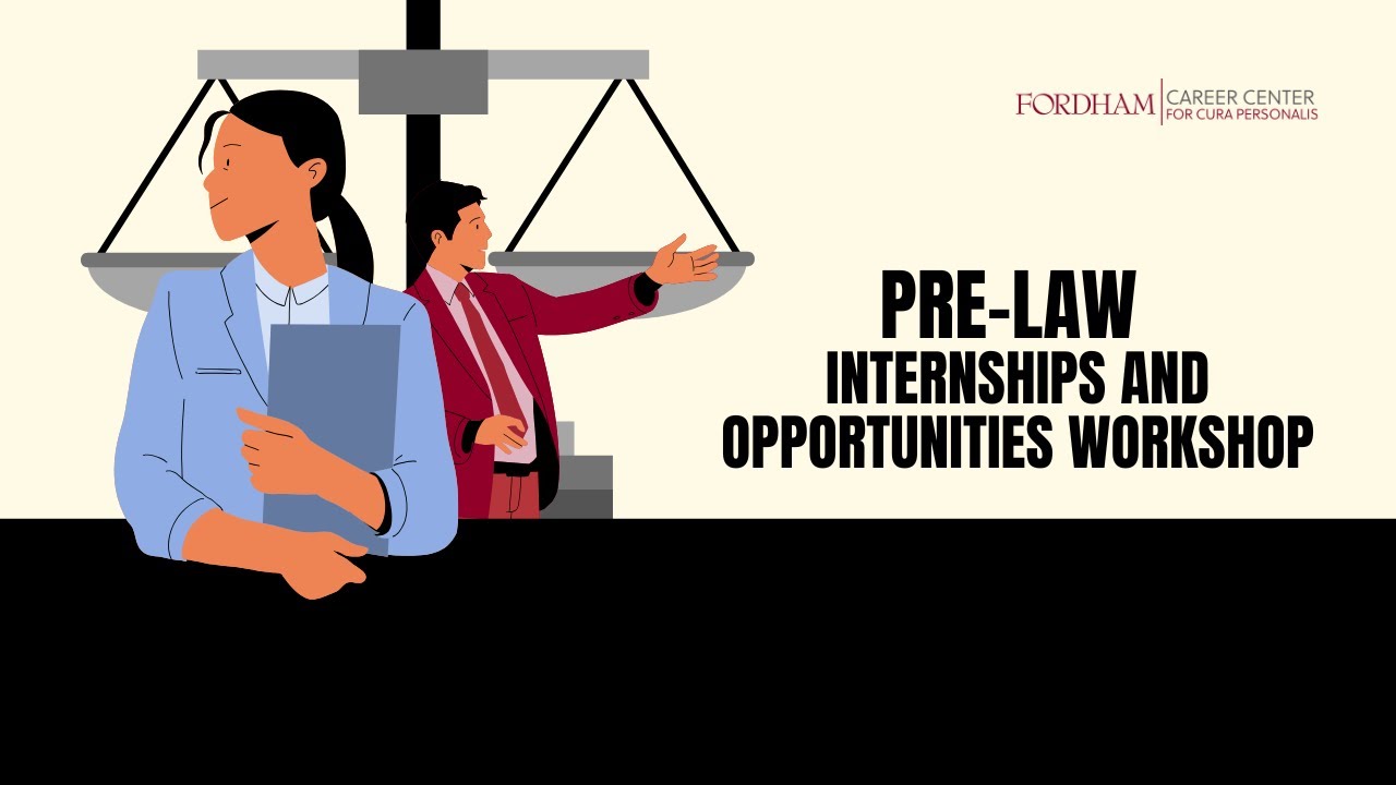pre-law-internships-and-opportunities-workshop-recording-fordham