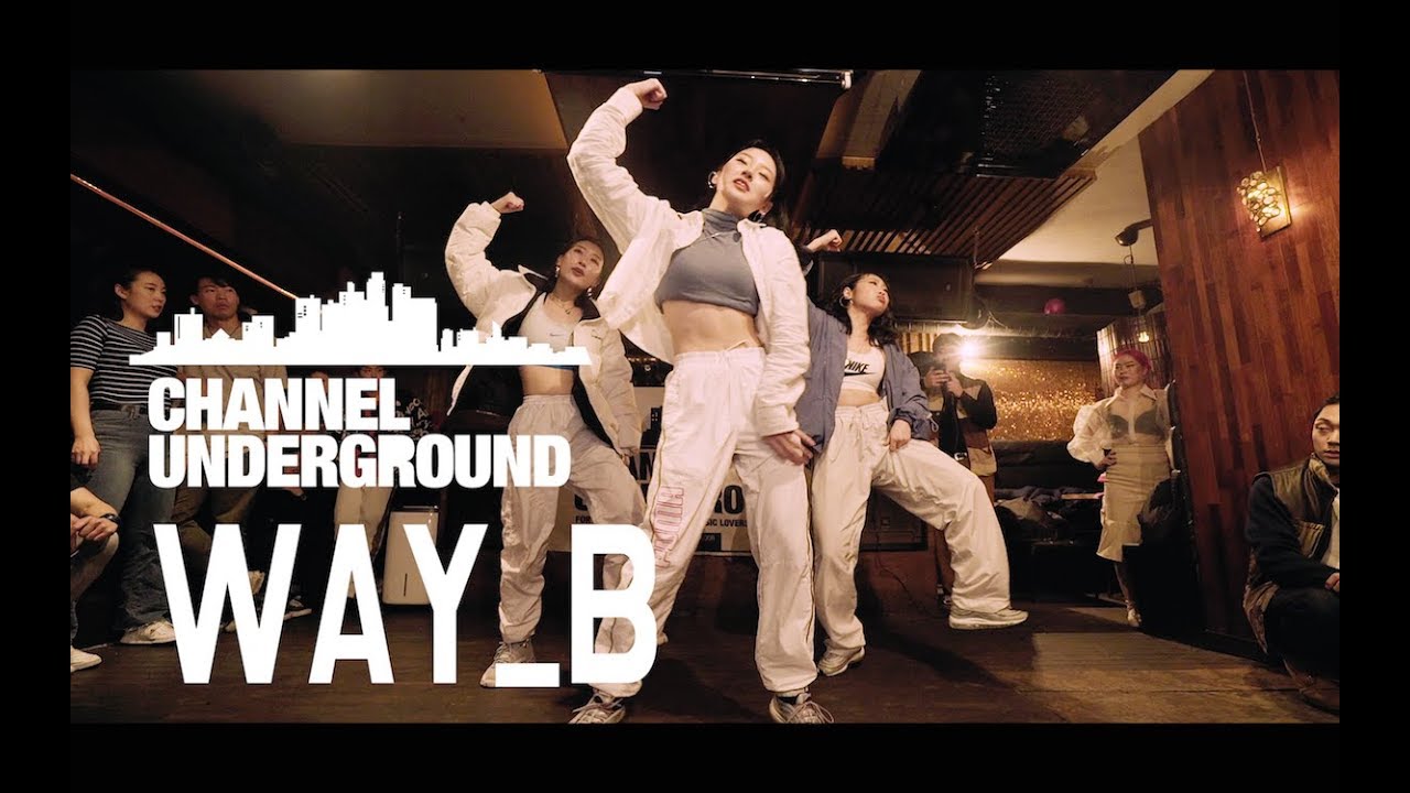 Showcase#11 Way B  / 2019 Jan. Channel Underground