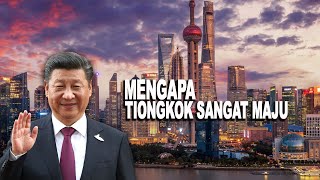 Mengapa Tiongkok Sangat Maju