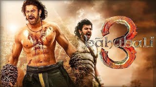 BAAHUBALI 3 - Full movie | Prabhas | Tamannaah || Latest South Movie 2022 Full HD