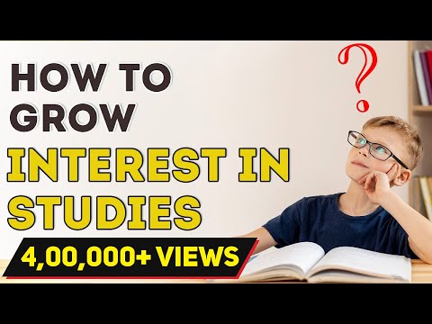 वीडियो: पढ़ाई में खुद की दिलचस्पी कैसे बढ़ाएं