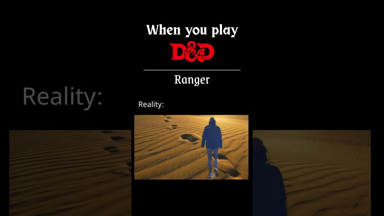 When you play the Ranger in #dnd