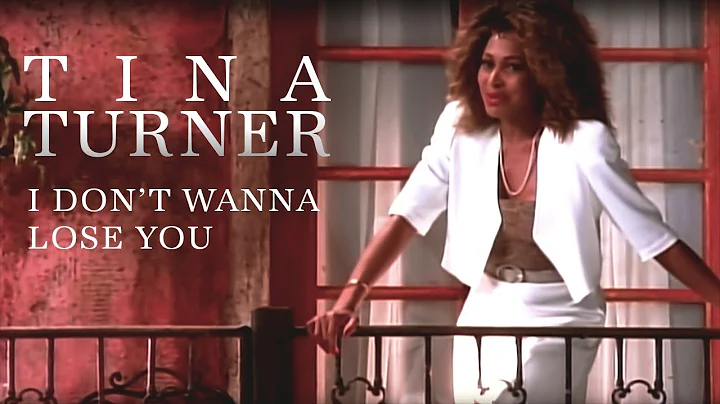 Tina Turner - I Don't Wanna Lose You (Official Mus...