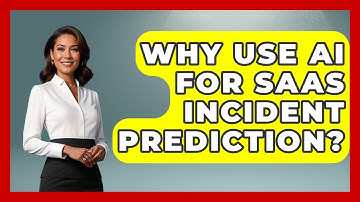 Why Use AI For SaaS Incident Prediction? - The SaaS Pros Breakdown
