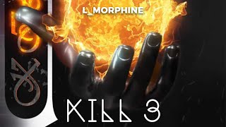 l'Morphine - KILL 3 (Prod by Limite Beatz )
