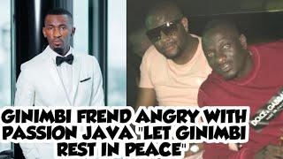 Ginimbi frend Angry at Passion Java "Let Ginimbi Rest in Peace" (2020)