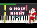 O Holy Night - Christmas Song 🎅🎄(Easy Piano Tutorial)