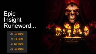 Diablo 2 Resurrected - Epic Insight Runeword (FAIL)