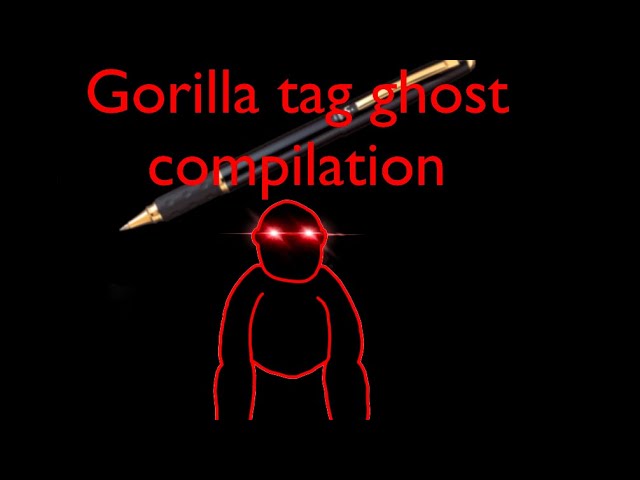 Gorilla tag ghost compilation