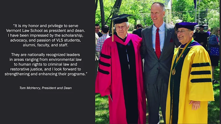 Vermont Law School Welcomes President and Dean Tom...