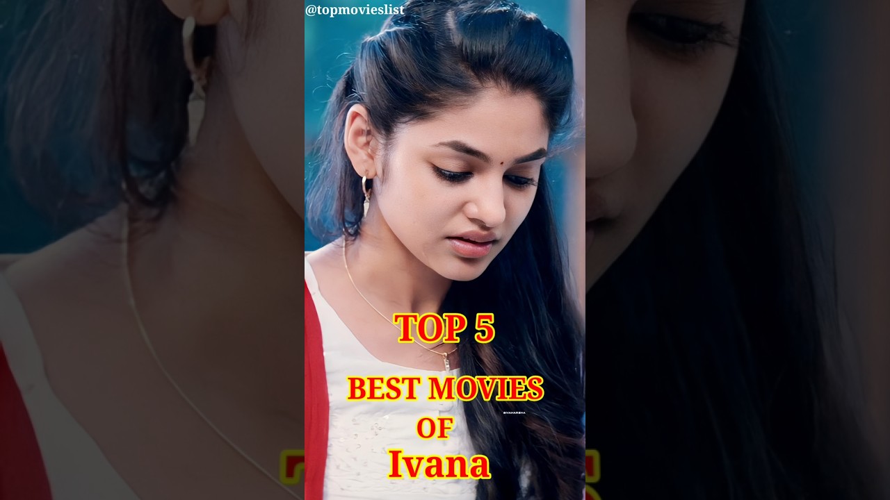 Top 5 Best Movies🎬 Of Ivana|| #movie #2026 #movies #shorts