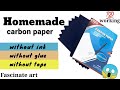 How to make carbon paper  homemade carbon paper  fascinate art
