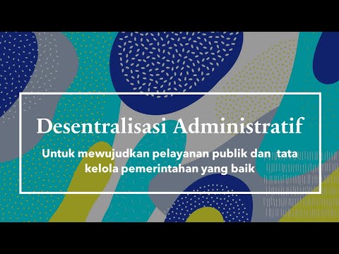 Video: Apakah itu desentralisasi dalam pengurusan?