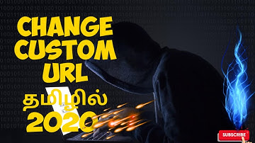 How to change youtube IRL | tamil | 2020 | தமிழ் | How To Enable Custom URL For Youtube Channel