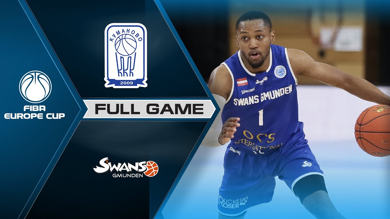 KK Kumanovo v Gmunden Swans Full Game FIBA Europe Cup 202122 YouTube