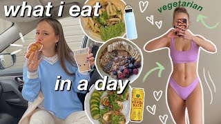 What I Eat In A Day Realistic Healthy Vegetarian Meal Ideas Vlog Style 