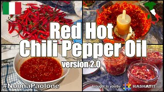 Episode #60  Italian Red Hot Chili Pepper Oil Version 2.0 with Italian Grandmother Nonna Paolone