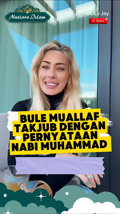 Bule Muallaf ini Takjub dengan Pernyataan Nabi Muhammad