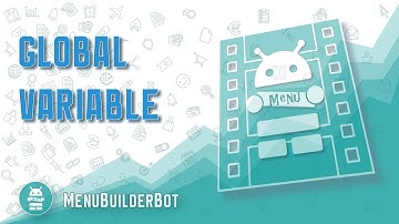Menu Builder [EN] - 007 - Global Variable - [Create Bot Telegram]