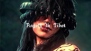 •angels in tibet• Amaarae (slowed+reverb)