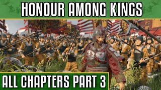 TW Three Kingdoms Narrative | Honour Among Kings | ALL CHAPTERS (3 of 4)