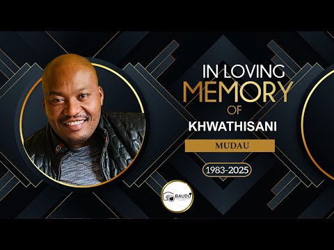 FUNERAL SERVICE OF KHWATHISANI MUDAU
