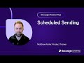 Docusign Trainer Tips: Scheduled Sending