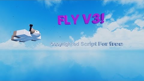 Fly Gui V3! | PC/CP | Roblox Script 2023
