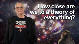 How long until we find a theory of everything | Don Lincoln
