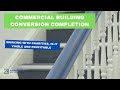 Commercial Building conversion completion