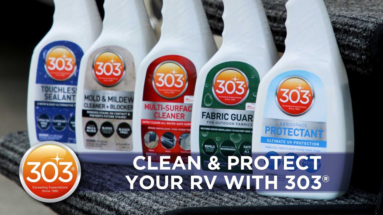 Clean & Protect Your RV With 303 Products 
