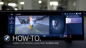 Using the Parking Assistant in BMW Operating System 8 | BMW How-To