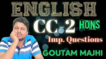 CBCS, English Honours, CC-2, Important Questions