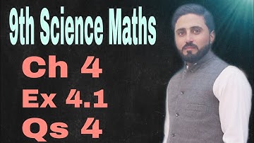 Ex=4.1 | Qs 4 | 9th science | urdu hindi | maths with Naseer Ilyas