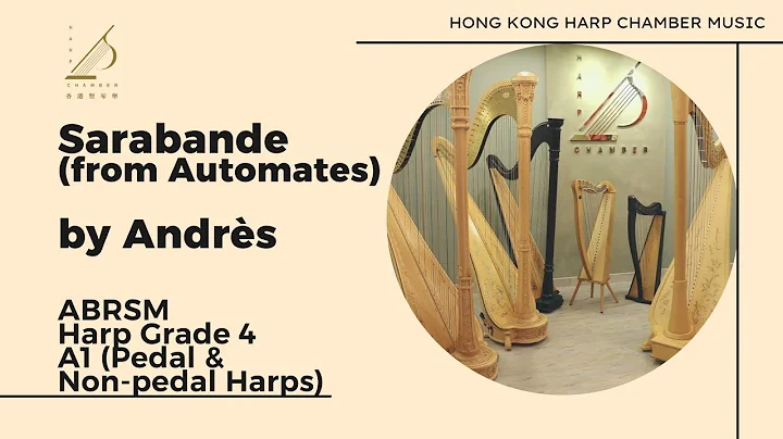 Sarabande (from Automates) by Andrs, ABRSM Harp Gr...