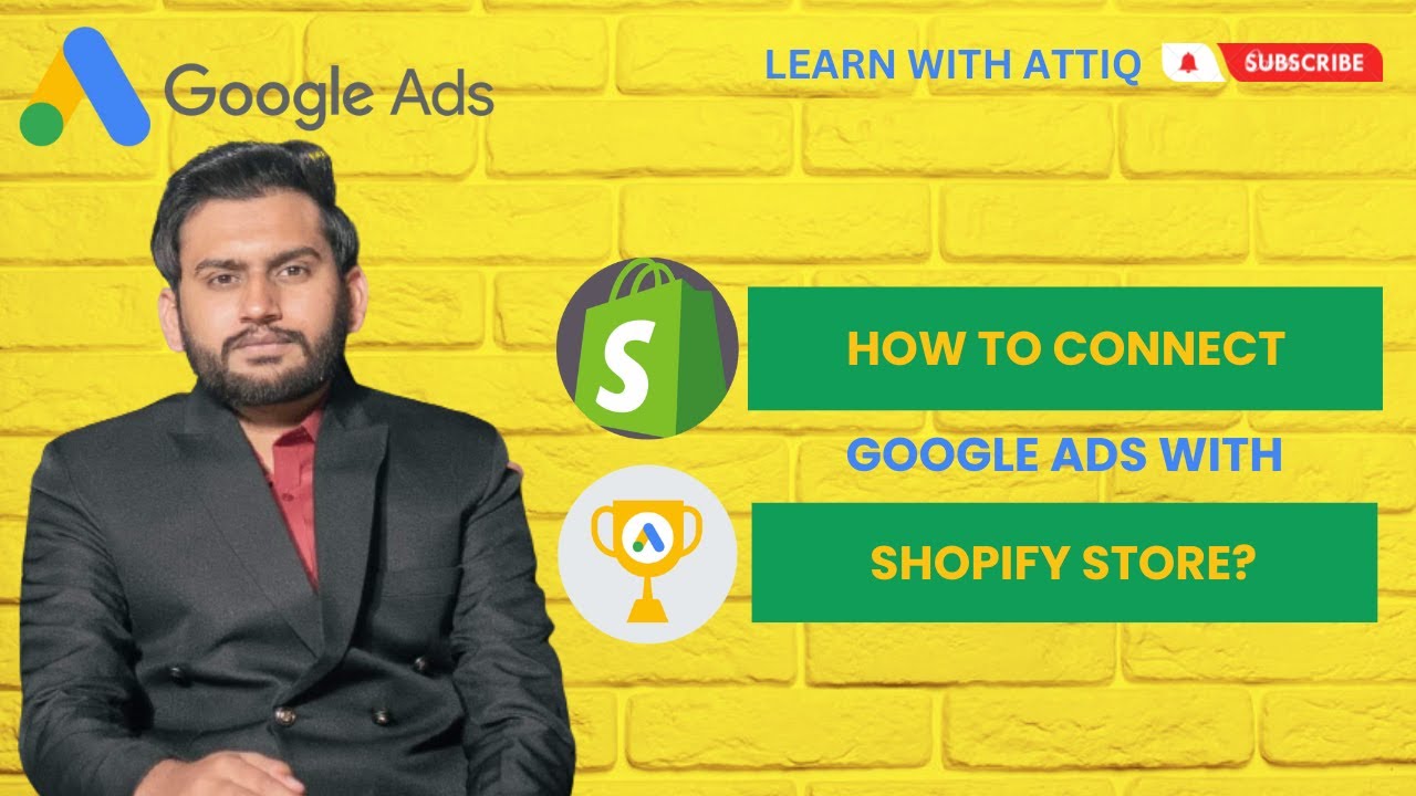 Lecture 139 - How to Connect Google Ads Account With Shopify Store ...