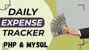 Daily Expense Tracker Using PHP and MySQL  Last Updated @ Sept 2025