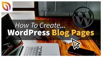 How to Create a Blog Page on WordPress