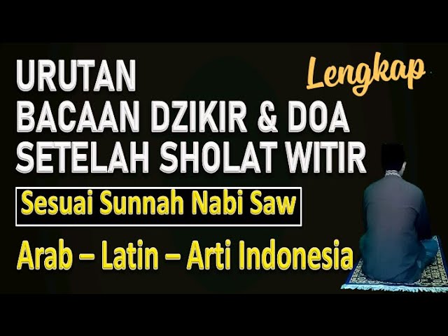 Dzikir dan Doa Sholat Witir (Lengkap) - Ust. Mahmud Asy-Syafrowi class=