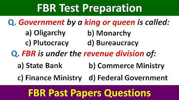 FBR Test Preparation | FBR Past Papers | FBR Past Papers Questions | FBR Test Mcqs | FBR Preparation