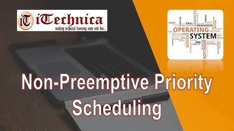 23. Non-Preemptive Priority Scheduling with Example