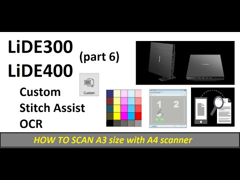 Canon IJ Scan Utility A3 Scan, Custom and OCR - Canon LiDE300 LiDE400 (part6)