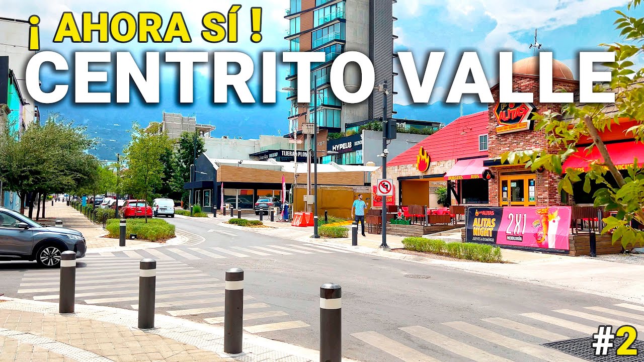 EL NUEVO Centrito VALLE 2 en SAN PEDRO Aquí está EL MEJOR Restaurante de la ZM De MONTERREY ( KOLI )