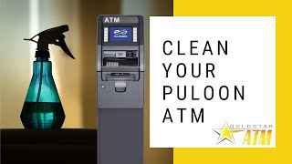 ATM Service Video: Cleaning Your Puloon ATM - Troubleshoot with GoldStar ATM