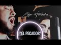 El Pecador - Javier Solís (cover)