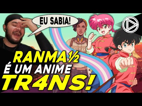 RANMA 1/2: ATIVISTAS W0K3S TENTAM SE APROPRIAR DO ANIME E PASSAM VERGONHA! #HORAPLAY