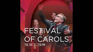 COMING UP 🎄 LOS ANGELES MASTER CHORALE - FESTIVAL OF CAROLS 🎄 DEC 17